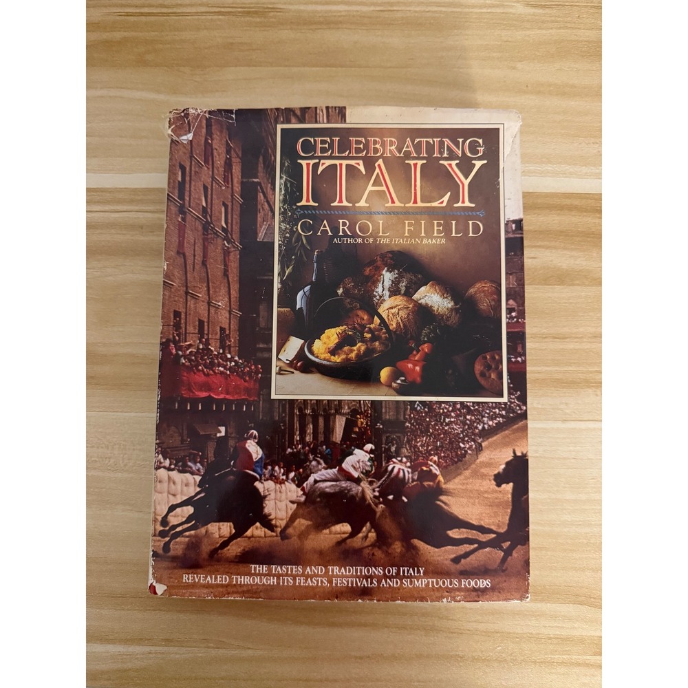 Celebrating Italy‎ Carol Field Cookbook Italian Recipes Food Traditions
